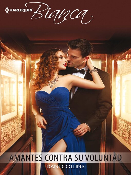 Title details for Amantes contra su voluntad by Dani Collins - Available